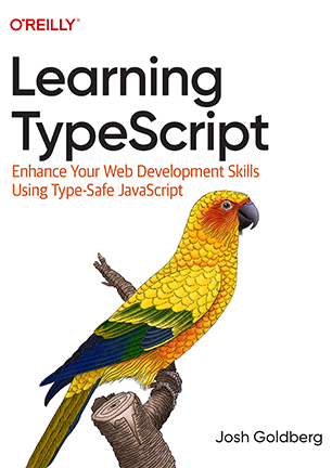 Book cover: Learning TypeScript: Enhance Your Web Development Skills Using Type-Safe JavaScript